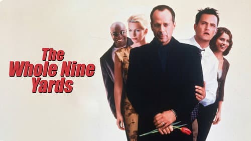 The Whole Nine Yards still