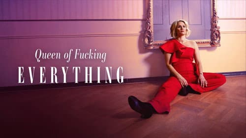 Queen of Fucking Everything still
