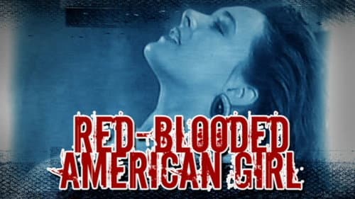 Red Blooded American Girl still
