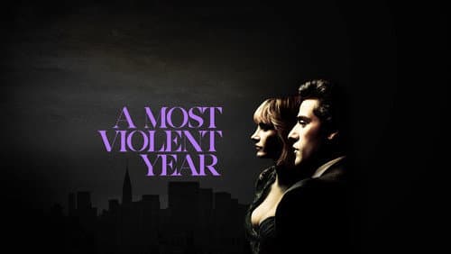 A Most Violent Year still