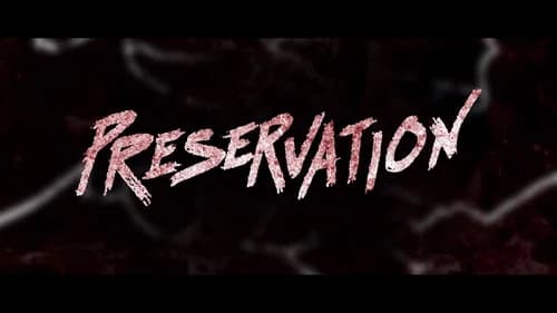 Preservation still