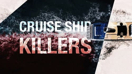 Cruise Ship Killers still