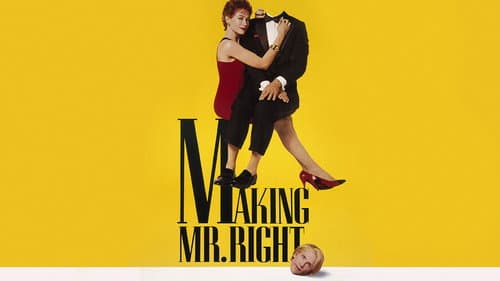 Making Mr. Right still