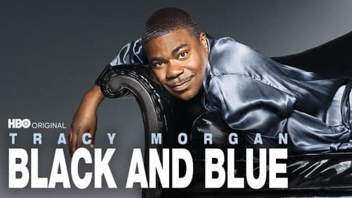 Tracy Morgan: Black & Blue still