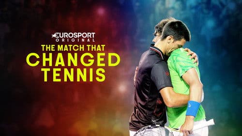 The Match That Changed Tennis still