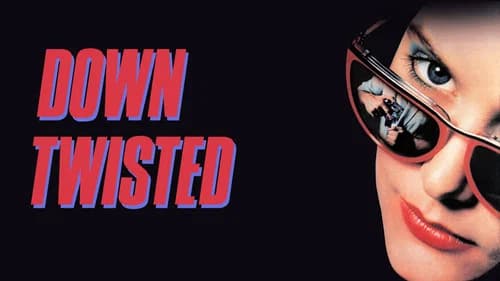 Down Twisted still