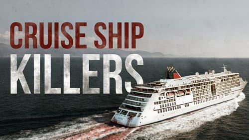 Cruise Ship Killers still