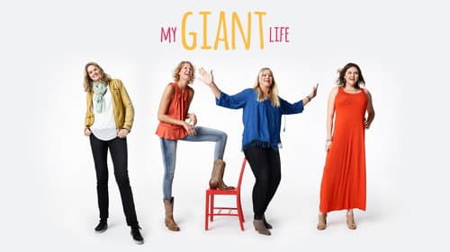 My Giant Life still