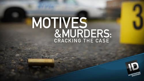 Motives & Murders: Cracking The Case still