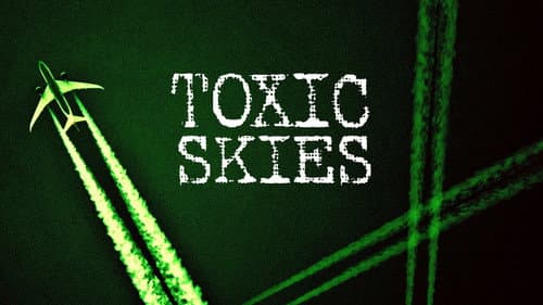 Toxic Skies still