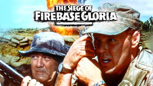 The Siege of Firebase Gloria still