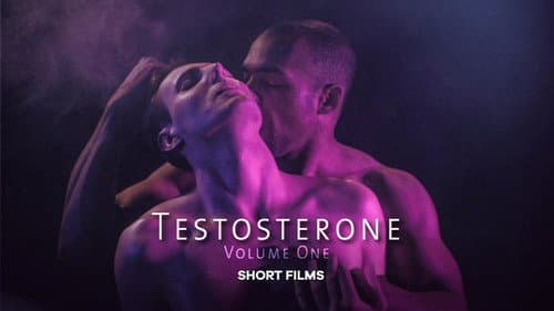 Testosterone: Volume One still