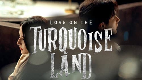 Love on the Turquoise Land still