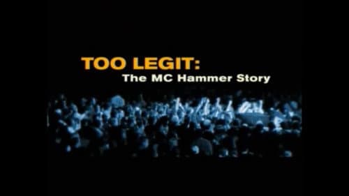Too Legit: The MC Hammer Story still