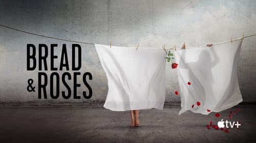Bread & Roses still