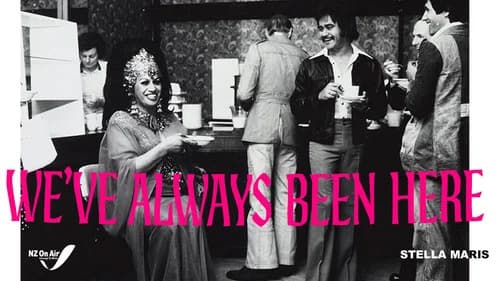 Queer Aotearoa: We've Always Been Here still