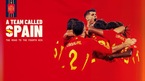 A Team Called SPAIN: The Road to the Fourth Win still