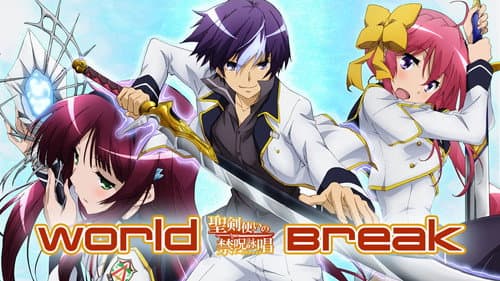 World Break: Aria of Curse for a Holy Swordsman still