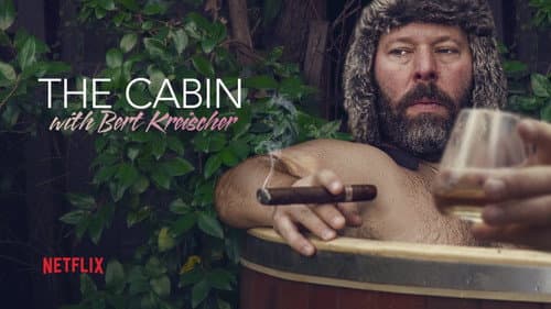 The Cabin with Bert Kreischer still
