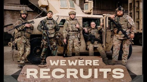 We Were Recruits still
