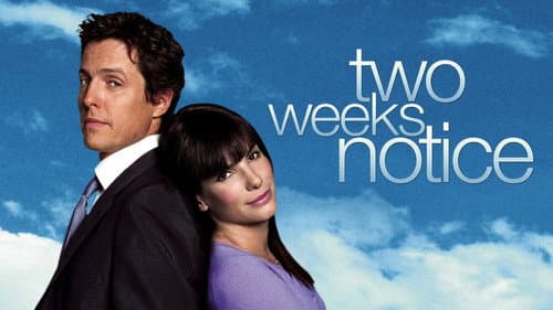 Two Weeks Notice still