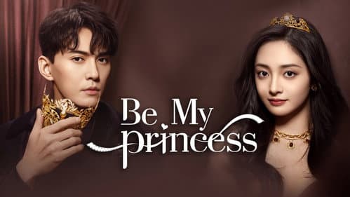 Be My Princess still