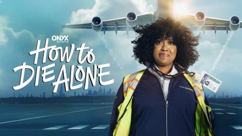 How to Die Alone still