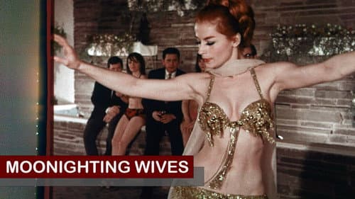 Moonlighting Wives still