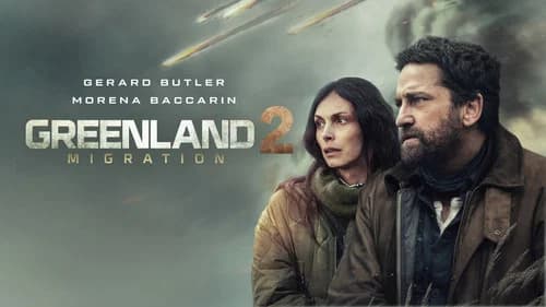 Greenland 2: Migration still