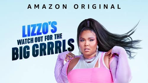 Lizzo's Watch Out for the Big Grrrls still