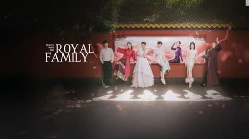 Travel With the Royal Family still