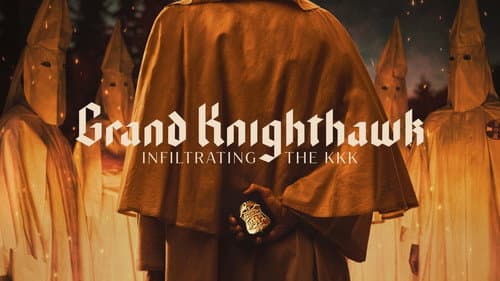 Grand Knighthawk: Infiltrating The KKK still
