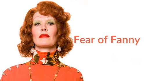 Fear of Fanny still