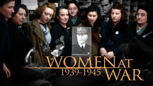 Women at War (1939-1945) still
