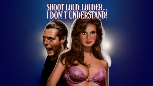 Shoot Loud, Louder... I Don't Understand still
