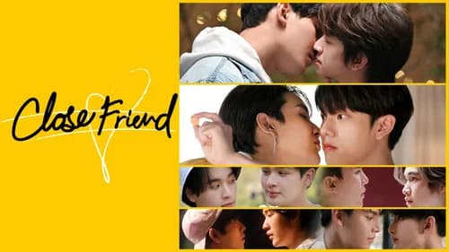 Close Friend still