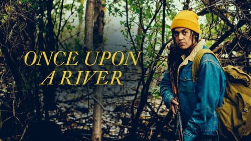 Once Upon a River still