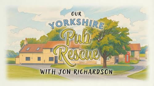 Our Yorkshire Pub Rescue with Jon Richardson still