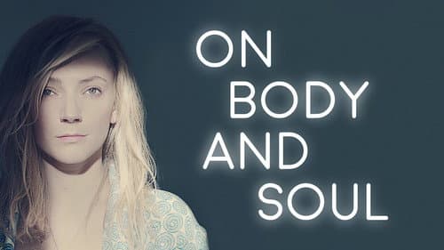 On Body and Soul still