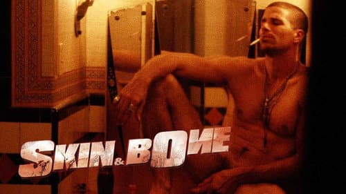 Skin & Bone still