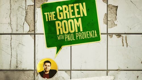 The Green Room with Paul Provenza still