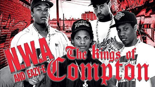 NWA & Eazy-E: The Kings of Compton still