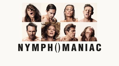 Nymphomaniac: Vol. I still