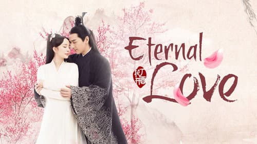 Eternal Love still