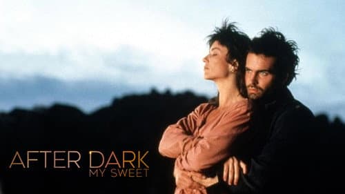 After Dark, My Sweet still