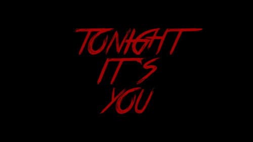 Tonight It's You still
