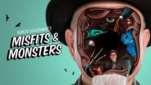 Bobcat Goldthwait's Misfits & Monsters still