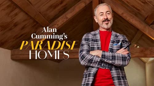 Alan Cumming's Paradise Homes still