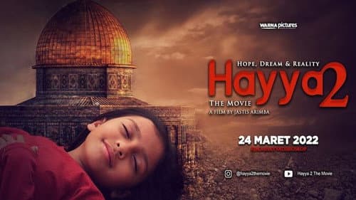 Hayya 2: Hope, Dream and Reality still