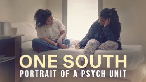 One South: Portrait of a Psych Unit still